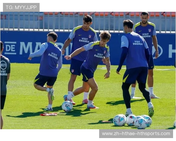 马德里竞技阵容重组再度崛起 成为西甲争冠新劲旅